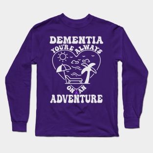 Dementia Awareness, on an adventure Long Sleeve T-Shirt